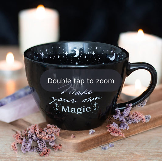 “Make your own magic” Mug