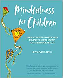 Mindfulness for children by Sarah Ruddell Beach